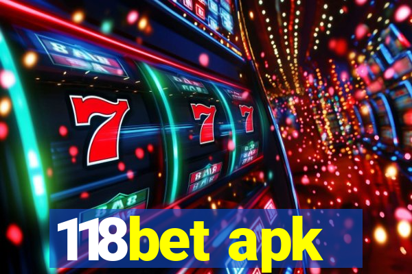 118bet apk